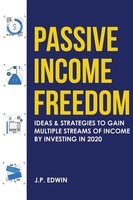 J. P. Edwin | Passive Income Freedom | Taschenbuch | Englisch (2019)