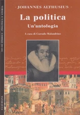 Althusius Johannes La politica. Un'antologia
