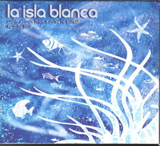 Various - La Isla Blanca, NEU