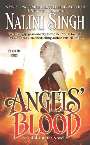 Nalini Singh Angels' Blood (Tascabile) Guild Hunter Novel