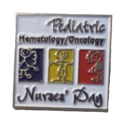 Pediatric Hematology/Oncology Nurses Day Lapel Pin Pinback Badge