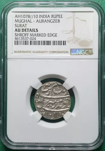 AH1078/10 INDIA RUPEE MUGHAL - AURANGZEB SURAT SILVER NGC AU DETAILS