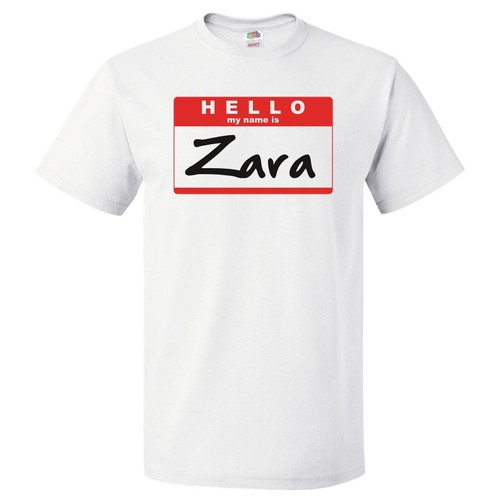 Hello My Name Is Zara T Shirt Tee - Bild 1 von 2