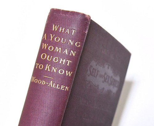 1898 WHAT A YOUNG WOMAN OUGHT TO KNOW SELF AND SEX SERIES - Foto 2 di 9