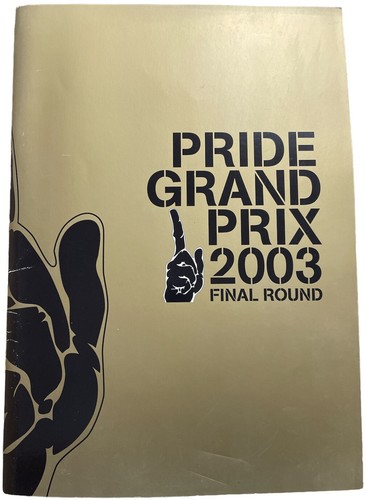 PRIDE Grand Prix GP 2003 Program Set of 2 Middleweight MMA UFC - Picture 5 of 22