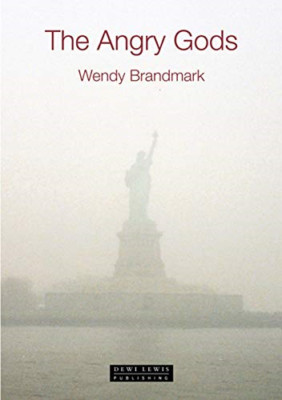 The Angry Gods - Paperback NEW Wendy Brandmark 2003-01-10