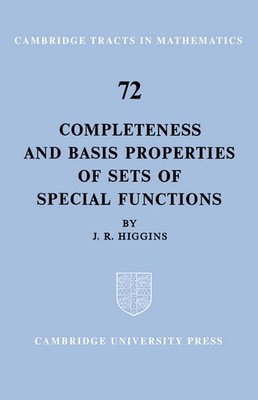 J. R. Higgins Completeness and Basis Properties of Sets of Special (Taschenbuch)
