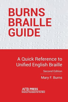Burns Braille Guide | A Quick Reference to Unified English Braille | Burns