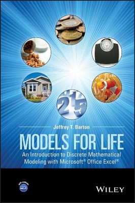 Models for Life: An Introduction to Discrete Mathematical Modeling with Microsof