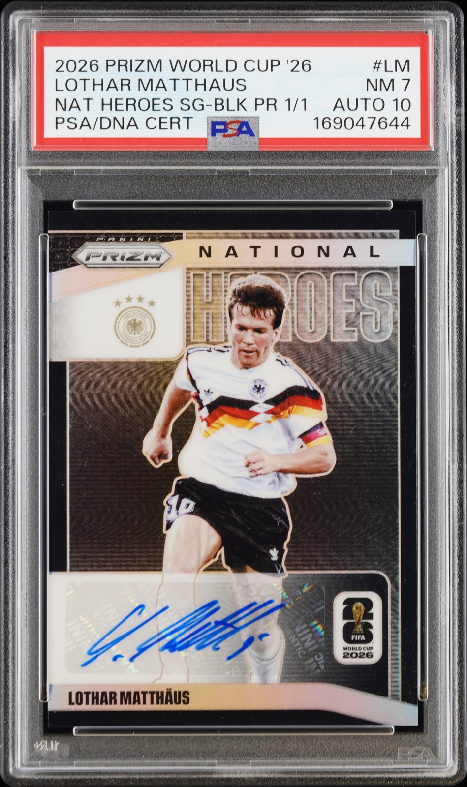 2026 PANINI PRIZM FIFA BLACK PRIZM 1/1 #LM LOTHAR MATTHAUS 1/1 PSA 7 DNA AUTO 10