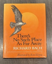 There's No Such Place as Far Away by Richard Bach