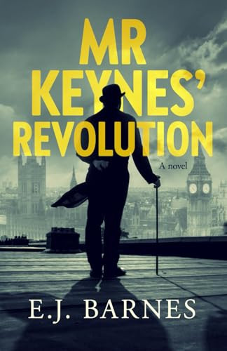 Mr Keynes' Revolution: A Novel by Barnes, E.J. Book The Cheap Fast Free Post - Picture 1 of 2