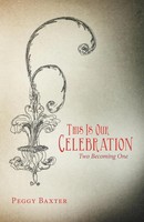 Peggy Baxter | This Is Our Celebration | Taschenbuch | Englisch (2012)