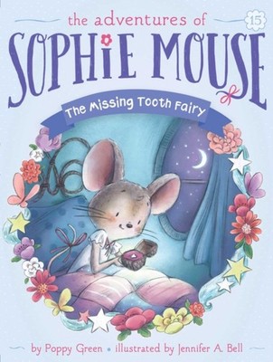 The Missing Tooth Fairy by Poppy Green PAPERBACK 9781534449480