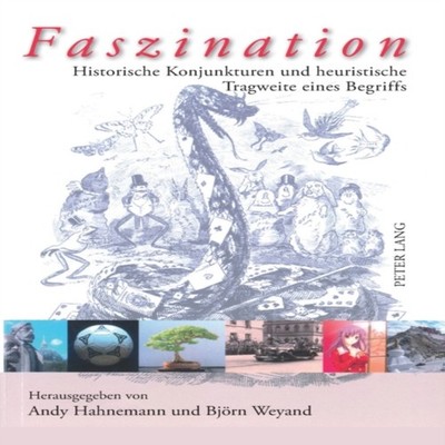 Faszination Historische Konjunkturen und heuristische Tragweite e