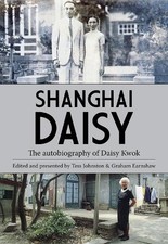 Daisy Kwok Shanghai Daisy (Paperback)