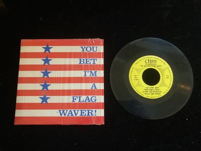 Mary Lou Kieswetter - You Bet I'm A Flag Waver - 7'' Vinyl 45 Record CHM  EX/EX