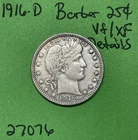 1916-D Barber / Liberty Quarter 25c Vf / Xf Details  90% Silver