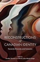 Reconstructions Of Canadian Identity Towards Diversity And Inclusion - G245Z