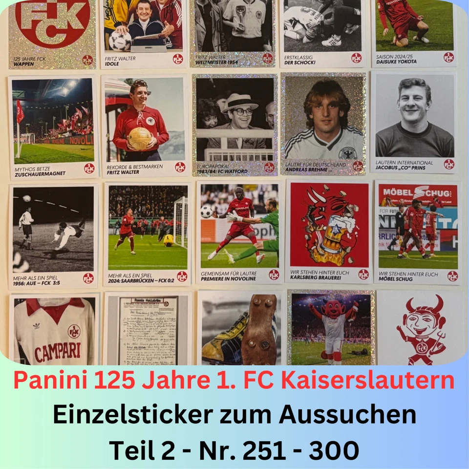 Panini 125 Jahre 1. FC Kaiserslautern FCK - Sticker aussuchen Teil 2: 251-300