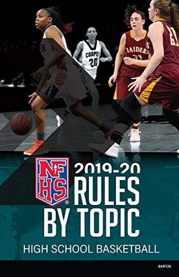 2019-2020 NFHS Basketball Rules By Topic - Perfect Paperback - GOOD