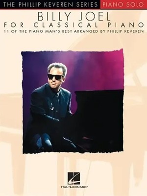 Billy Joel for Classical Piano | The Phillip Keveren Series | Billy Joel | Buch