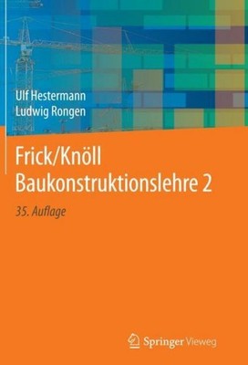 Frick/Knöll Baukonstruktionslehre 2 Ulf Hestermann