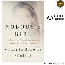 Nobodys Girl: A Memoir of Surviving Abuse an,...