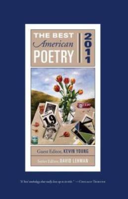The Best American Poetry 2011: Series Editor David Lehman - VERY GOOD