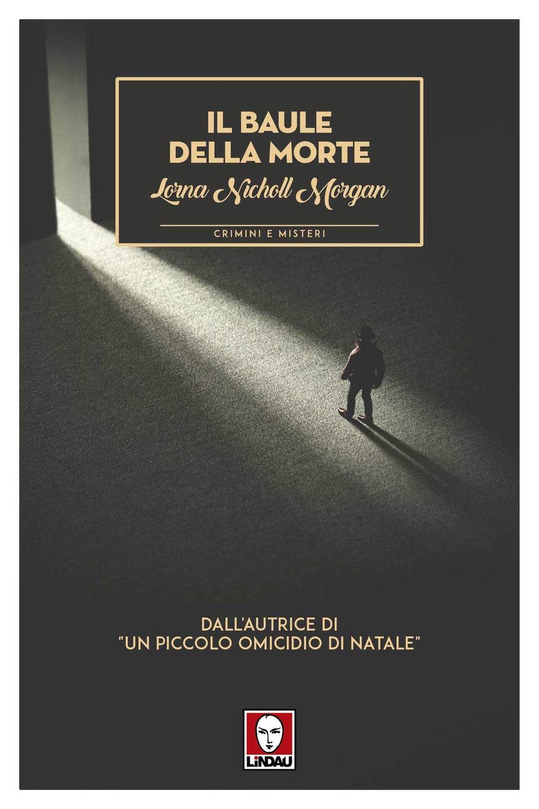 Libri Nicholl Morgan Lorna - Il Baule Della Morte