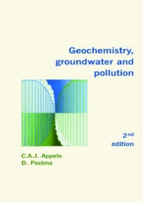Geochemistry, Groundwater and Pollution, Second Edition,C.A.J. A