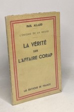La vérité sur l'affaire corap - l'énigme de la Meuse | Allard Paul | Bon état