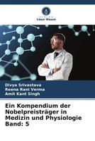 Divya Srivastava (U. A.) | Ein Kompendium Der NobelpreisträGer In Medizin Und...