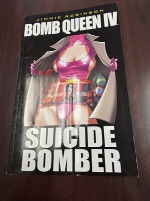 Bomb Queen Vol 4 Suicide Bomber Jimmie Robinson and Paul John Little (2008, TPB)