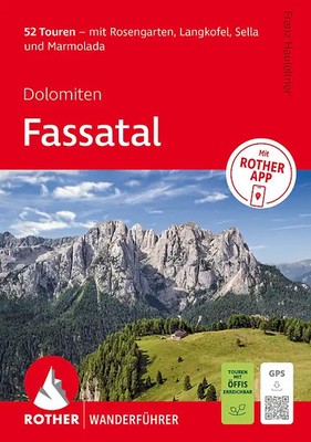 ROTHER Wanderführer Dolomiten - Fassatal. 52 Touren   mit Rosengarten, Langkofel