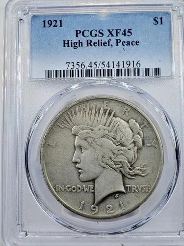 1921 Peace Dollar High Relief PCGS XF 45 Key Date