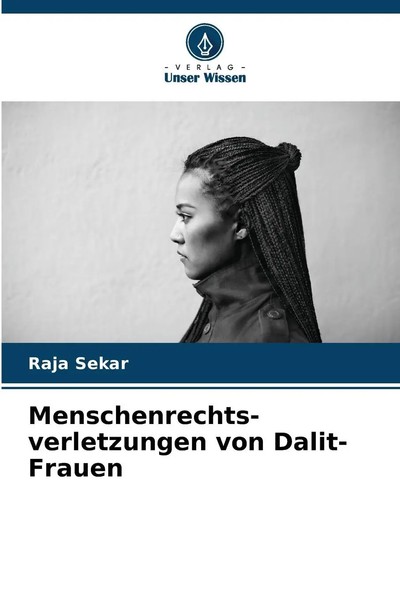 Raja Sekar | Menschenrechts- Verletzungen Von Dalit-Frauen | Taschenbuch (2024)-image