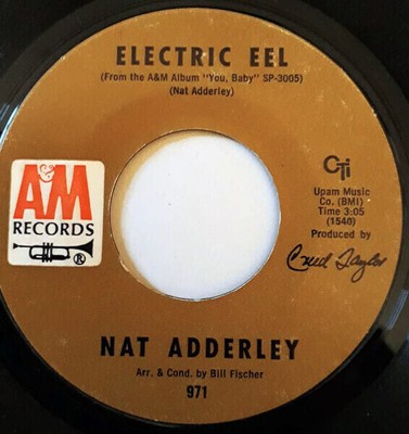 Nat Adderley You, Baby / Electric Eel Vinyl Single 7inch A&M Records