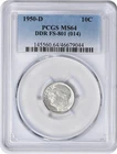 1950-D Roosevelt Silver Dime DDR FS-801 MS64 PCGS