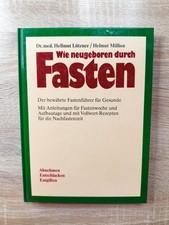 Wie neugeboren durch Fasten - Abnehmen / Entschlacken / Entgiften