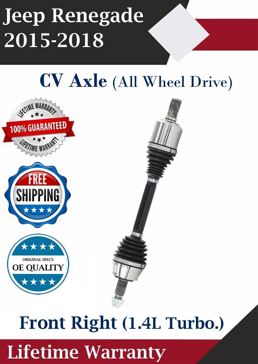 Front Right CV Axle For 2015-2018 Jeep Renegade 1.4L Turbo 4X4 Lifetime Warranty