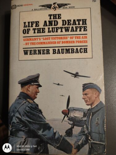 The Life and Death of the Luftwaffe by Werner Baumbach 1st Avon Books PRT 1967 - Picture 1 of 4