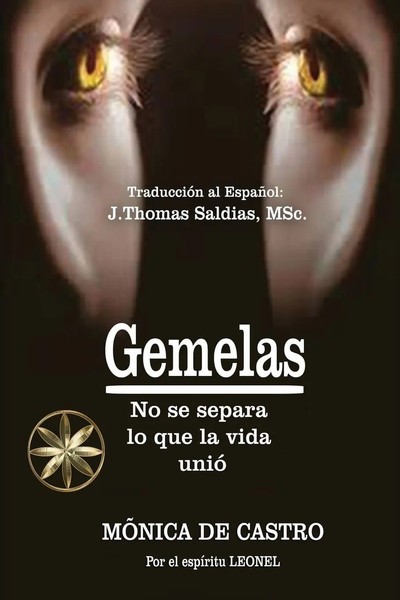 Gemelas NO SE Separa LO QUE LA Vida UniÓ MôNica De Castro (U. A.) Taschenbuch-image