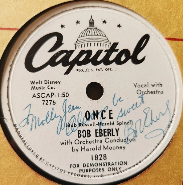 PROMO Capitol 78 RPM, ONCE/My HEART STOOD..., signed by Bob Eberly to Molly Jean - Image 2 of 2
