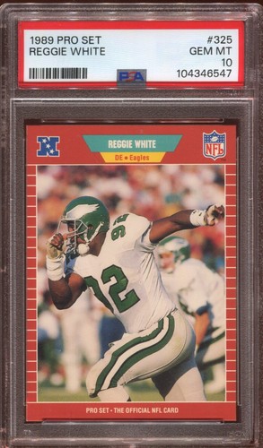 1989 Pro Set Reggie White #325 HOF PSA 10