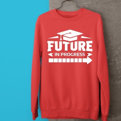 Zukunft IN Progress Lustig Schulanfang Sweatshirt Abschlussball Senior Student