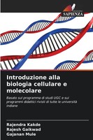 Rajendra Kakde (U. A.) | Introduzione Alla Biologia Cellulare E Molecolare