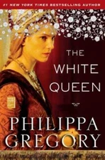 The White Queen (Cousins' War, Book 1) - Paperback By Gregory, Philippa - GOOD
