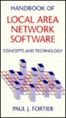 CRC Handbook of Local Area Network Software: Concepts and Technology Fortier, Pa