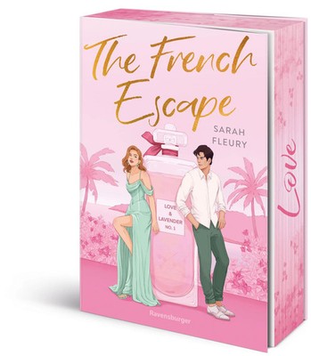 The French Escape - Love & Lavender, Band 1 | Sarah Fleury | Taschenbuch | 2026